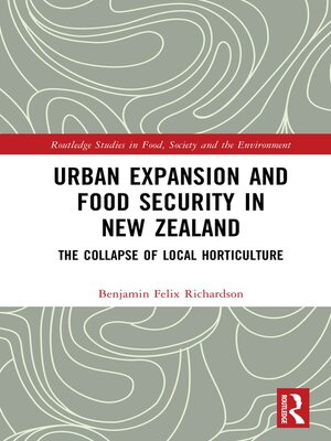 cover image of Urban Expansion and Food Security in New Zealand